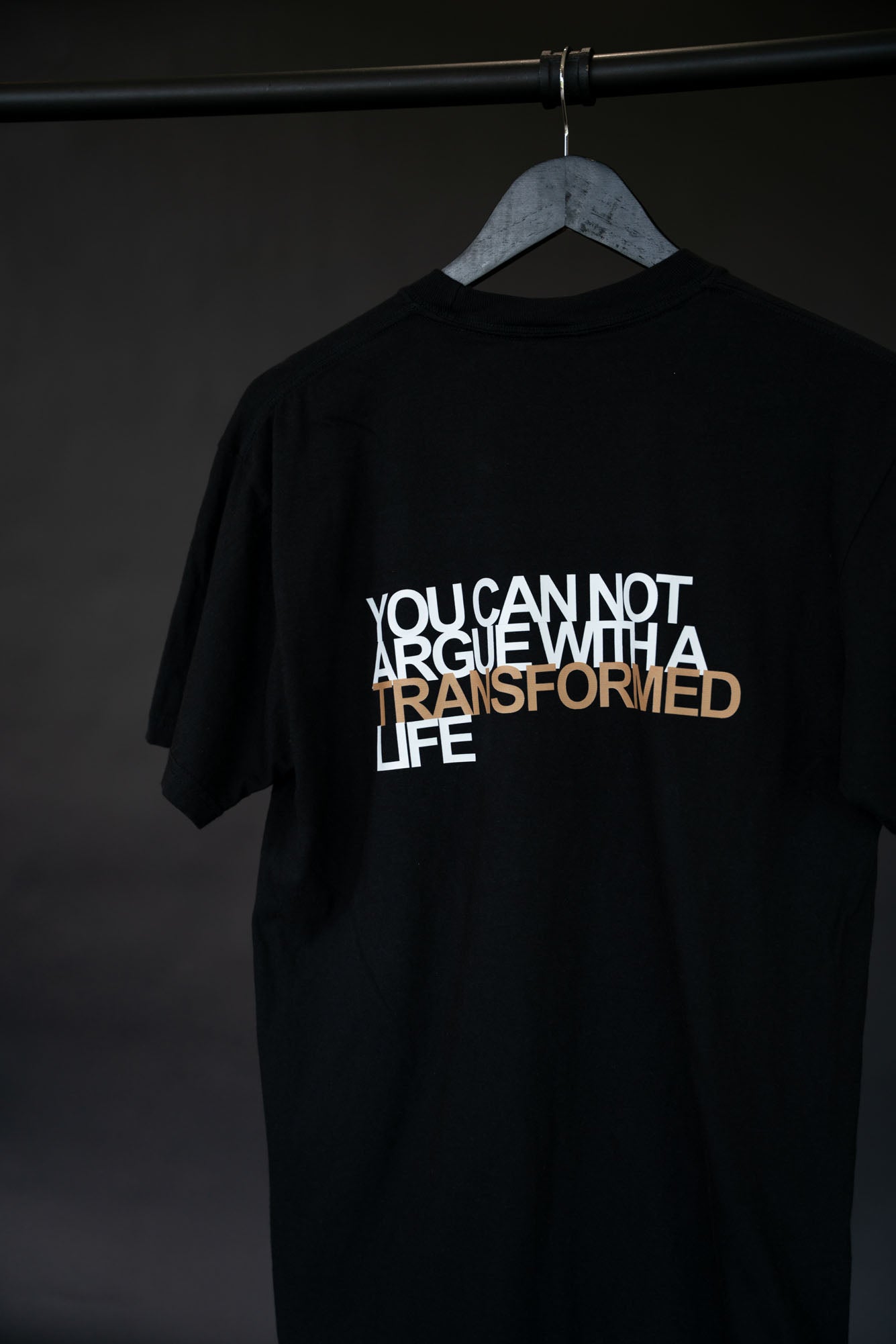 You Can Not Argue With A Transformed Life T-Shirt